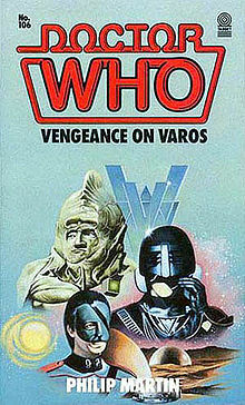 Doctor Who: Vengeance on Varos by Philip Martin
