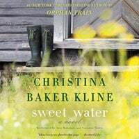 Sweet Water by Christina Baker Kline
