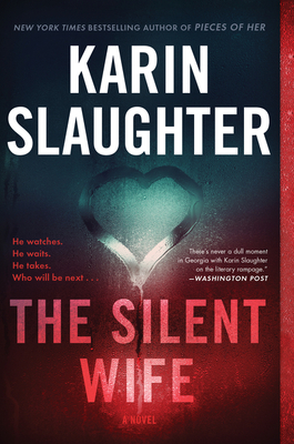 The Silent Wife by Karin Slaughter