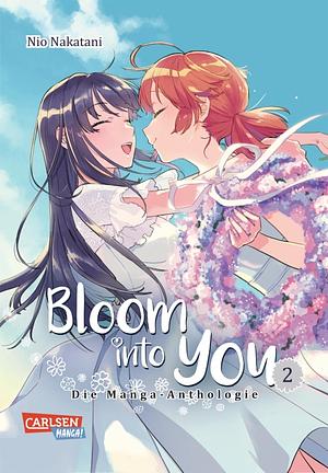 Bloom into you: Anthologie, Band 2 by Nakatani Nio