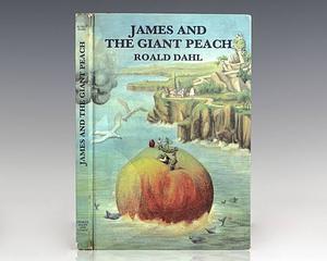 James and the Giant Peach by Roald Dahl