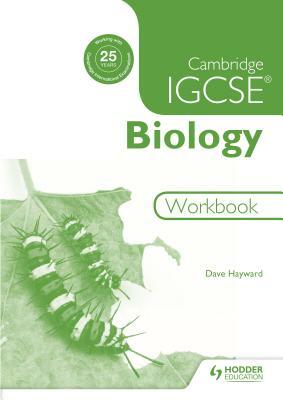 Cambridge Igcse Biology Workbook 2nd Edition by Dave Hayward, Helen Kent