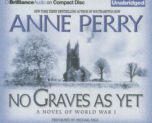 No Graves as Yet: A Novel of World War One by Anne Perry