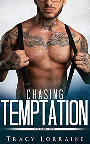 Chasing Temptation by Tracy Lorraine