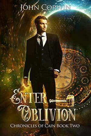 Enter Oblivion by John Corwin