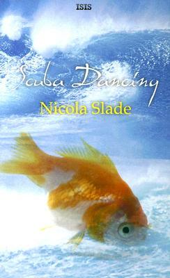 Scuba Dancing by Nicola Slade