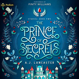 The Prince of Secrets by A.J. Lancaster