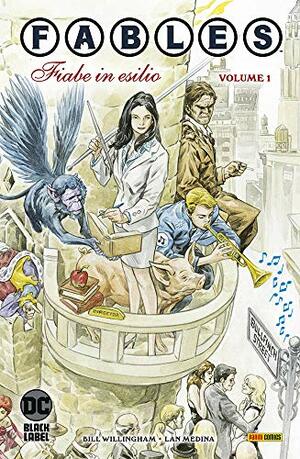 Fables vol. 1: Fiabe in Esilio by Bill Willingham