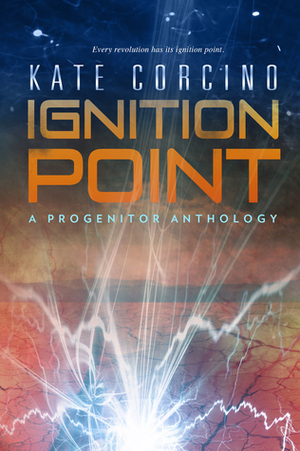 Ignition Point by Kate Corcino