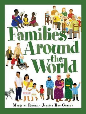 Families Around the World by Margriet Ruurs