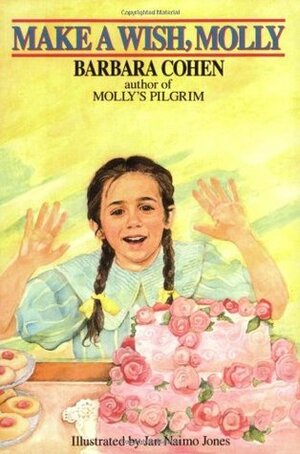 Make a Wish, Molly by Barbara Cohen