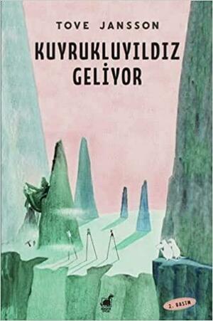 Kuyruklu Yıldız Geliyor by Yıldız Samer, Tove Jansson