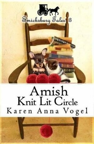 Amish Knit Lit Circle #1-8 by Karen Anna Vogel