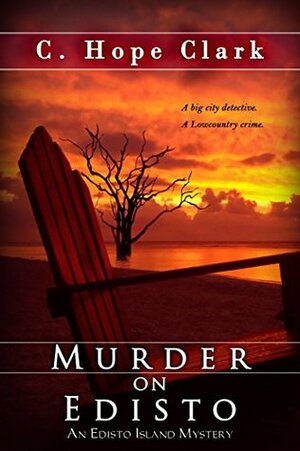 Murder on Edisto by C. Hope Clark
