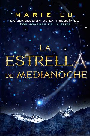 La Estrella de Medianoche by Marie Lu