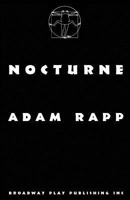 Nocturne by Adam Rapp