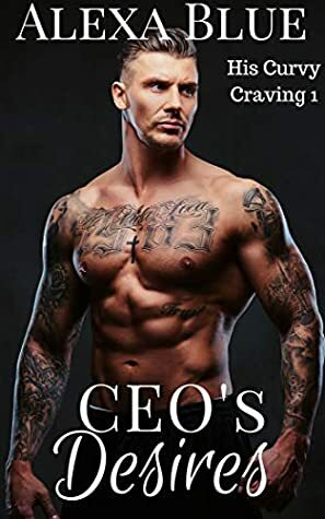 CEOs Desires by Alexa Blue