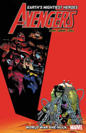 Avengers by Jason Aaron, Vol. 9: World War She-Hulk by Jason Aaron, Javier Garrón