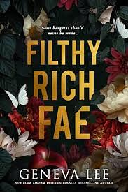 Filthy Rich Fae by Geneva Lee