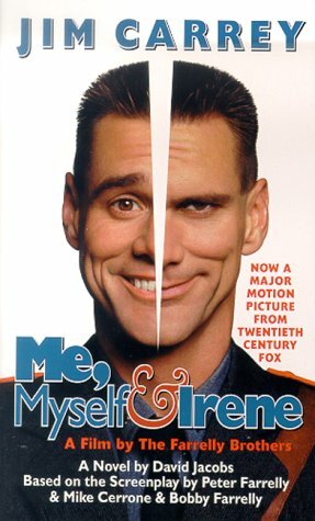 Me, Myself & Irene by Peter Farrelly, Mike Cerrone
