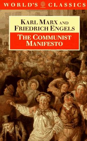 Communist Manifesto by Karl Marx, Friedrich Engels (Frederick Engels)