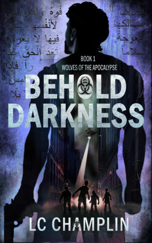 Behold Darkness by L.C. Champlin