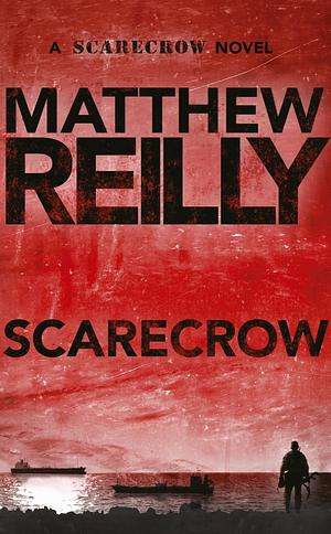 Scarecrow by Matthew Reilly