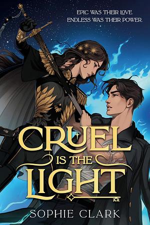 Cruel is the Light (Library Binding) by Sophie Clark