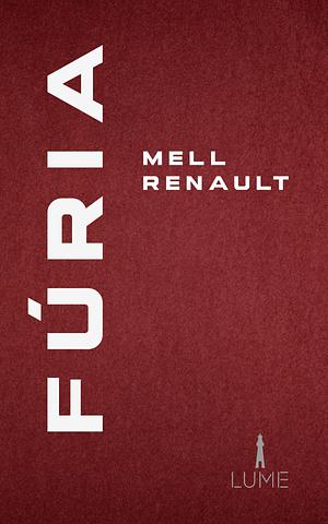 Fúria by Mell Renault