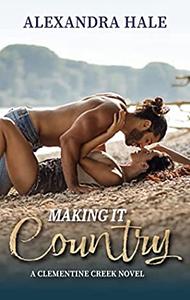 Making it Country by Alexandra Hale