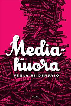 Mediahuora by Venla Hiidensalo