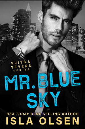 Mr Blue Sky by Isla Olsen