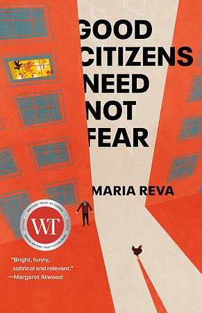 Good Citizens Need Not Fear: Stories by Maria Reva