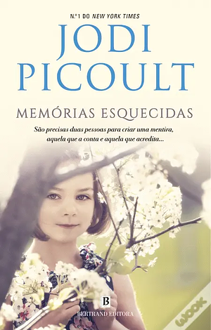 Memórias esquecidas by Jodi Picoult