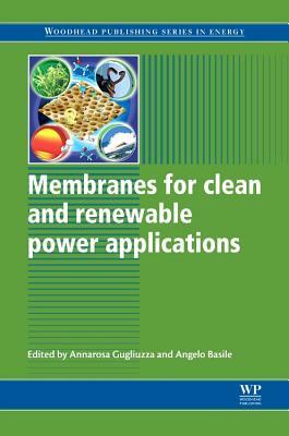 Membranes for Clean and Renewable Power Applications by 