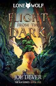 Flight from the Dark: Lone Wolf #1 by Joe Dever