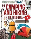 Camping and Hiking Encyclopedia by Kathryn Hulick