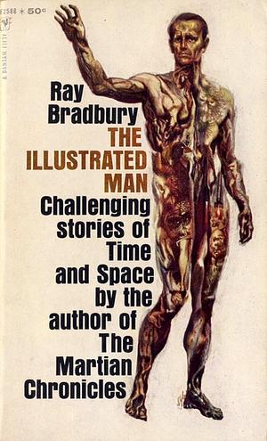 The Illustrated Man by Ray Bradbury