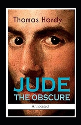 Jude the Obscure Annotated by Thomas Hardy