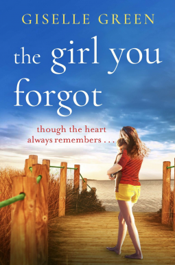 The girl you forgot by Giselle Green