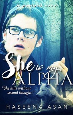 She Is My Alpha by Haseena Asan