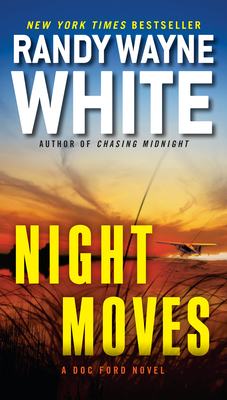 Night Moves by Randy Wayne White