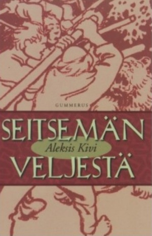 Seitsemän veljestä by Aleksis Kivi