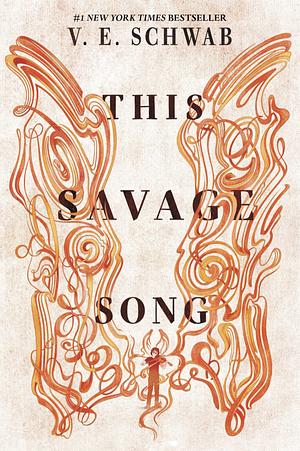 This Savage Song by V.E. Schwab