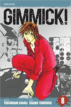 Gimmick!, Vol. 8 by Youzaburou Kanari