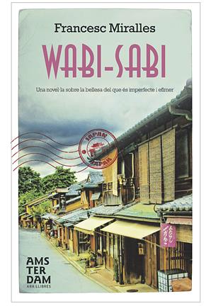 Wabi-Sabi by Francesc Miralles