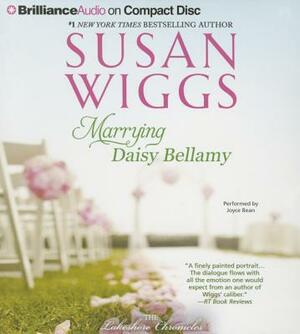 Marrying Daisy Bellamy by Susan Wiggs