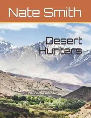 Desert Hunters by Nate Smith