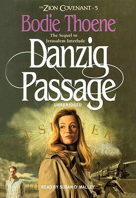 Danzig Passage by Bodie Thoene, Bodie Theone