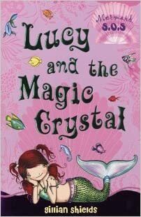 Lucy and the Magic Crystal by Gillian Shields